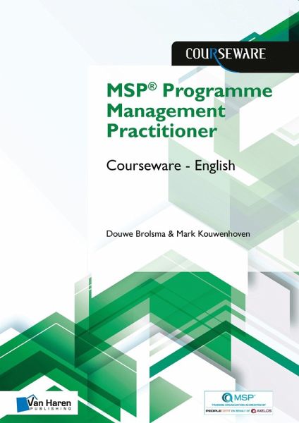 MSP® Programme Management Practitioner Courseware - English (eBook, PDF) MSP® Programme Management Practitioner Courseware - English (eBook, PDF)