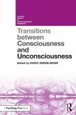 Transitions Between Consciousness and Unconsciousness (eBook, ePUB)