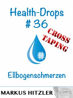Health-Drops #36 - Cross-Taping (eBook, ePUB)