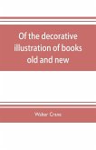 Of the decorative illustration of books old and new