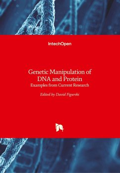 Genetic Manipulation of DNA and Protein