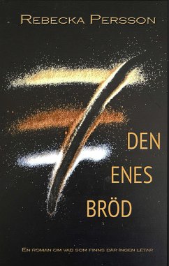 Den enes bröd (eBook, ePUB) - Persson, Rebecka