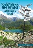 Vom Mann, dem seine Heimat abhanden kam (eBook, ePUB) Vom Mann, dem seine Heimat abhanden kam (eBook, ePUB)
