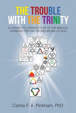 The Trouble with the Trinity - Pinkham, Carlos F. A.