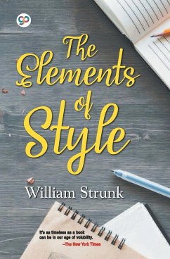 The Elements of Style - Strunk, William