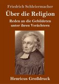 Über die Religion (Großdruck)