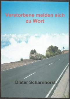 Verstorbene melden sich zu Wort (eBook, ePUB) - Scharnhorst, Dieter