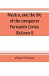 Mexico, and the life of the conqueror... - Bild 1
