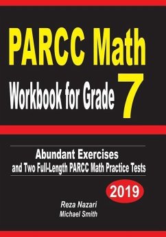 PARCC Math Workbook for Grade 7 - Nazari, Reza; Smith, Michael