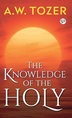 The Knowledge of the Holy - Tozer, A. W.