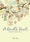A Gentle Touch