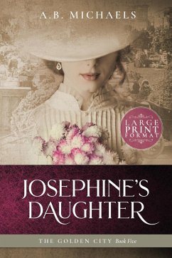 Josephine's Daughter - Michaels, A. B.