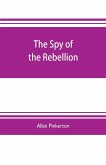 The spy of the rebellion