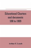 Educational charters and documents 598 to 1909