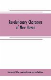 Revolutionary characters of New Haven