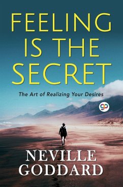 Feeling is the Secret - Goddard, Neville