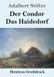 Der Condor / Das Haidedorf (Großdruck) - Bild 1
