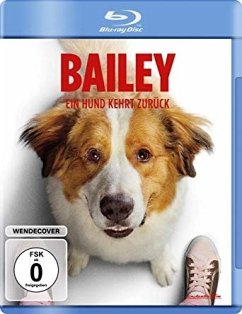 Bailey - Ein Hund kehrt zurück - Dennis Quaid,Marg Helgenberger,Betty Gilpin