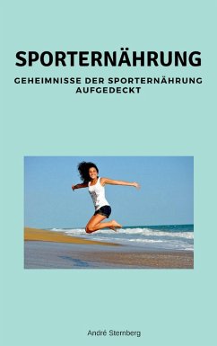 Sporternährung (eBook, ePUB) - Sternberg, Andre