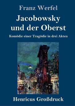 Jacobowsky und der Oberst (Großdruck) - Werfel, Franz