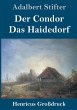Der Condor / Das Haidedorf (Großdruck) - Bild 1