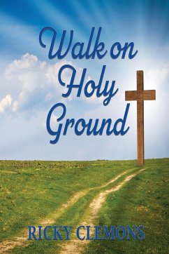 Walk on Holy Ground - Clemons, Ricky