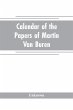 Calendar of the papers of Martin Van... - Bild 1
