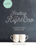 Finding the Right One Finding the Right One