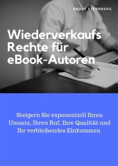 Wiederverkaufs Rechte für eBook-Autoren (eBook, ePUB) - Sternberg, Andre
