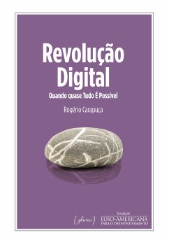 Revolução Digital (eBook, ePUB) - Carapuça, Rogério