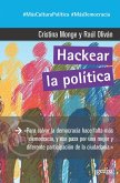 Hackear la política (eBook, ePUB)
