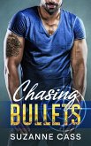 Chasing Bullets (eBook, ePUB)