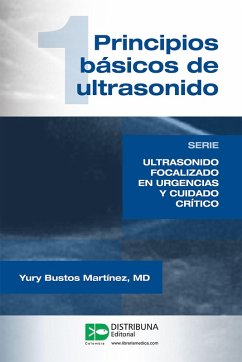 Principios básicos de ultrasonido (eBook, ePUB) - Bustos, Yury