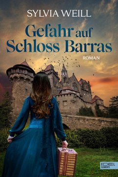 Gefahr auf Schloss Barras (eBook, ePUB) - Weill, Sylvia
