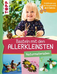 Basteln mit den Allerkleinsten Naturmaterialien (eBook, PDF) - Pypke, Susanne