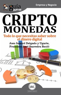 GuíaBurros Criptomonedas (eBook, ePUB) - Delgado y Ugarte, Josu Imanol; Saavedra Bauló, Francisco José