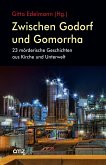 Zwischen Godorf und Gomorrha (eBook, ePUB)