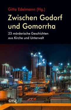 Zwischen Godorf und Gomorrha (eBook, ePUB)