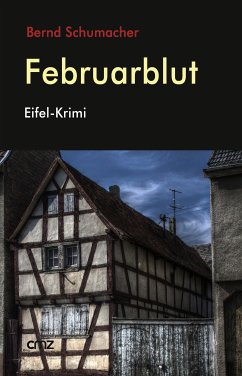 Februarblut (eBook, ePUB) - Schumacher, Bernd