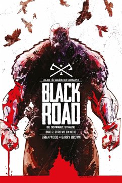 Black Road - Die schwarze Straße (eBook, PDF) - Wood, Brian