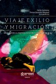 VIAJE , EXILIO Y MIGRACIÓN (eBook, PDF)