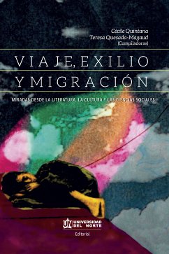 VIAJE , EXILIO Y MIGRACIÓN (eBook, PDF)