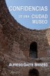 Confidencias de una ciudad museo... - Bild 1