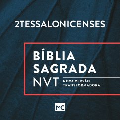 Bíblia NVT - 2Tessalonicenses (MP3-Download) - Mundo Cristão, Editora