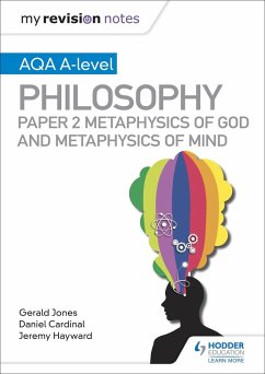 My Revision Notes: AQA A-level Philosophy Paper 2 Metaphysics of God and Metaphysics of mind (eBook, ePUB) - Cardinal, Dan; Jones, Gerald; Hayward, Jeremy