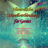 Himmlische Schnellverbindung für Genies (MP3-Download)