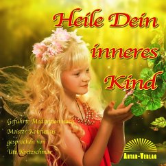 Heile Dein inneres Kind (MP3-Download) - Kretzschmar, Ute