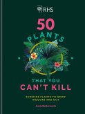 RHS 50 Plants You Can't Kill (eBook, ePUB)