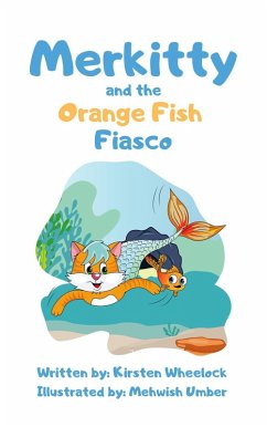 Cover Merkitty and the Orange Fish Fiasco (eBook, ePUB)