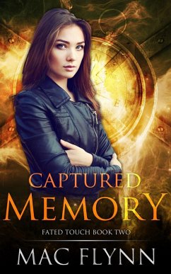 Captured Memory (Fated Touch Book 2) (eBook, ePUB) - Flynn, Mac